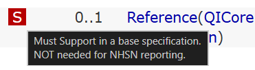 Hover Image: Must Support in a base specification. NOT needed for NHSN reporting.